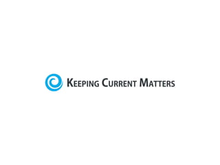 Keeping Current Matters slides 3.21.20