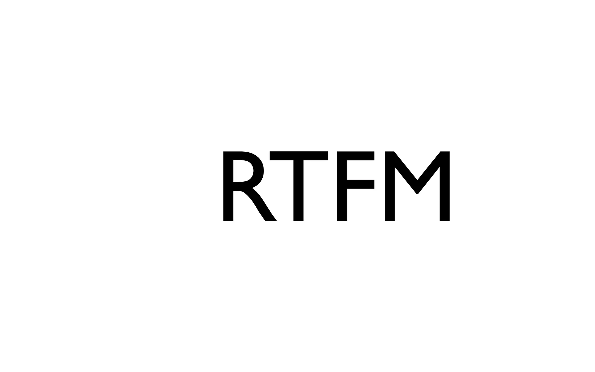 RTFM
 