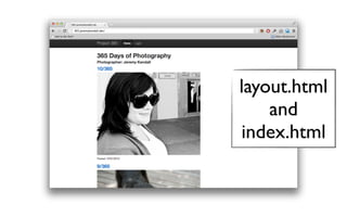layout.html
    and
index.html
 