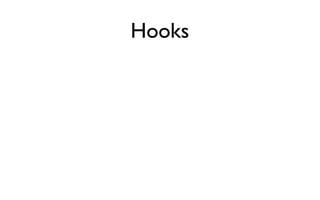 Hooks
 