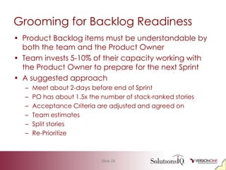 User Story Splitting “Smells”Split along process linesDesign, code, test, documentSplit across architecture linesDatabase, Business Tier, UI“Big picture” of the original story is lostIndividual stories no longer have clear customer value