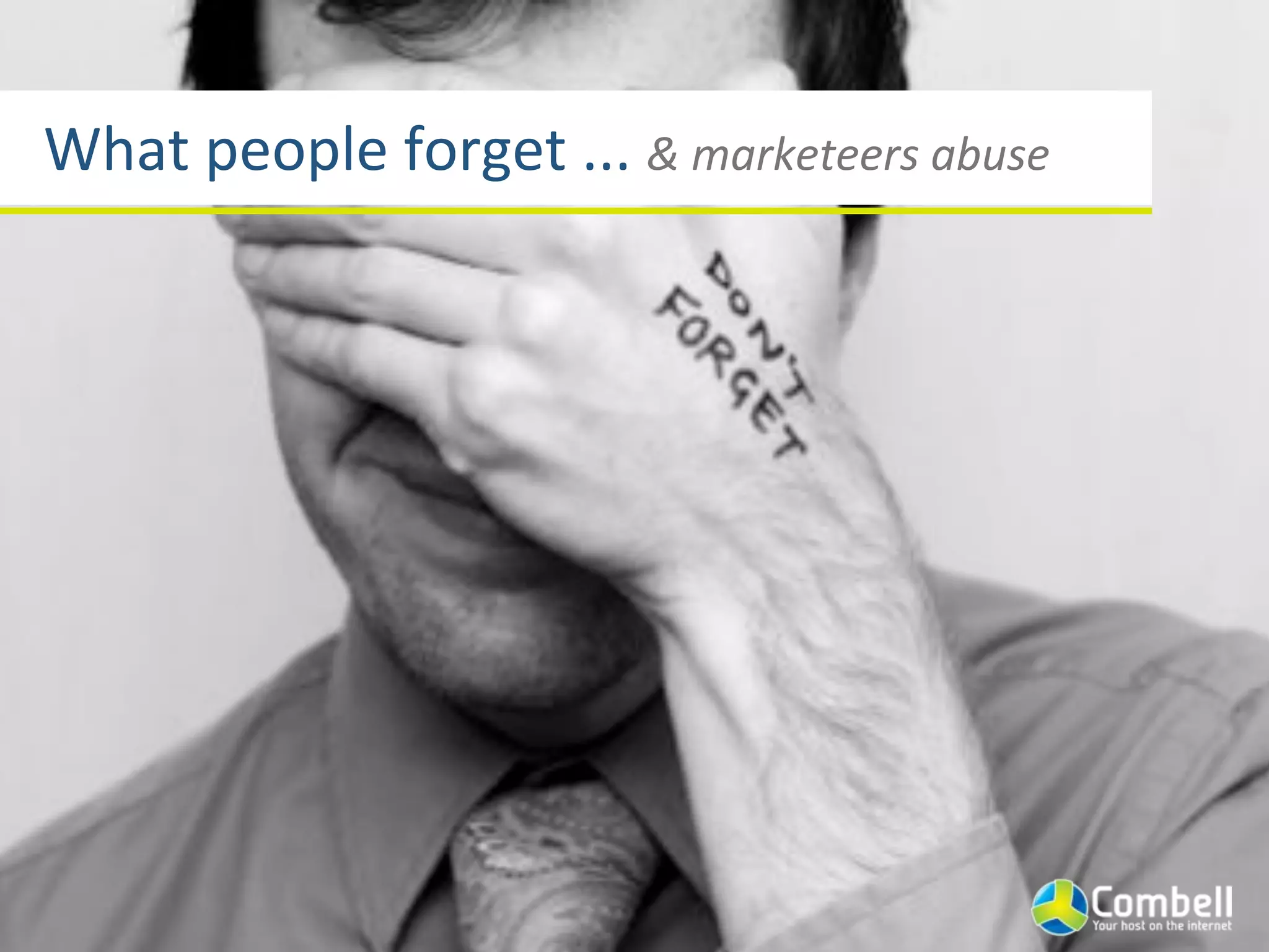 What(people(forget(...(&"marketeers"abuse
 