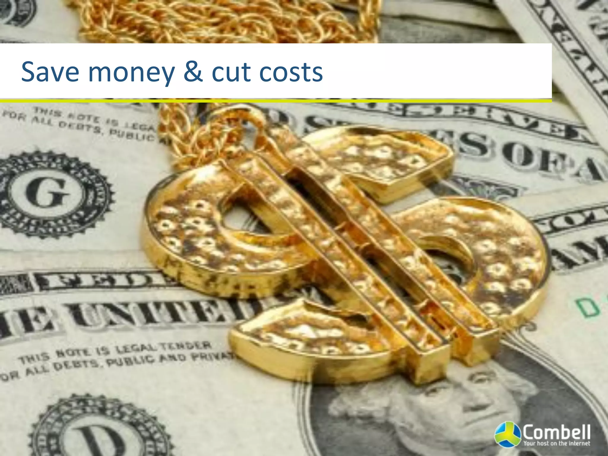 Save(money(&(cut(costs
 