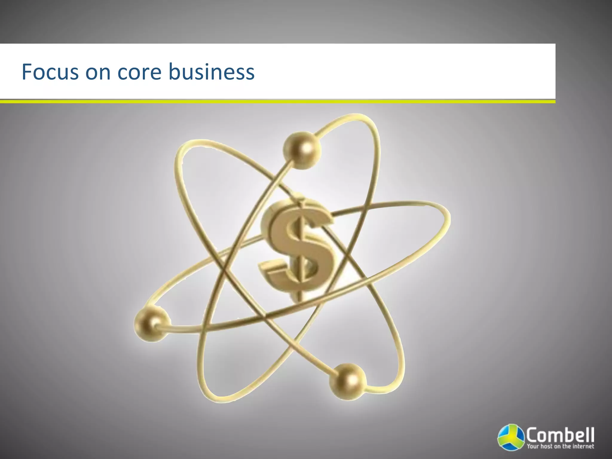 Focus(on(core(business
 