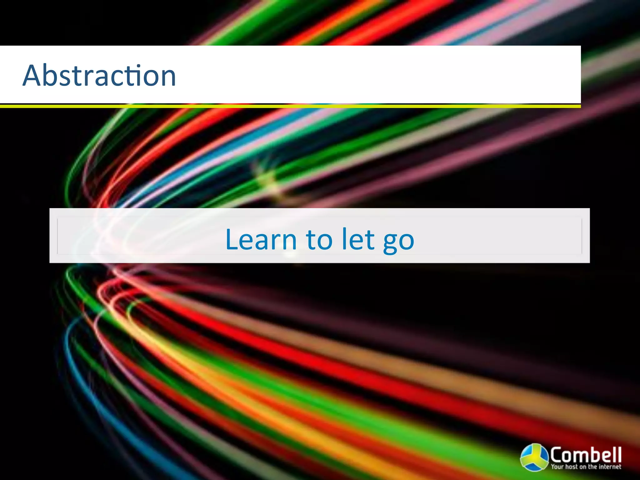 Abstrac]on



             Learn(to(let(go
 