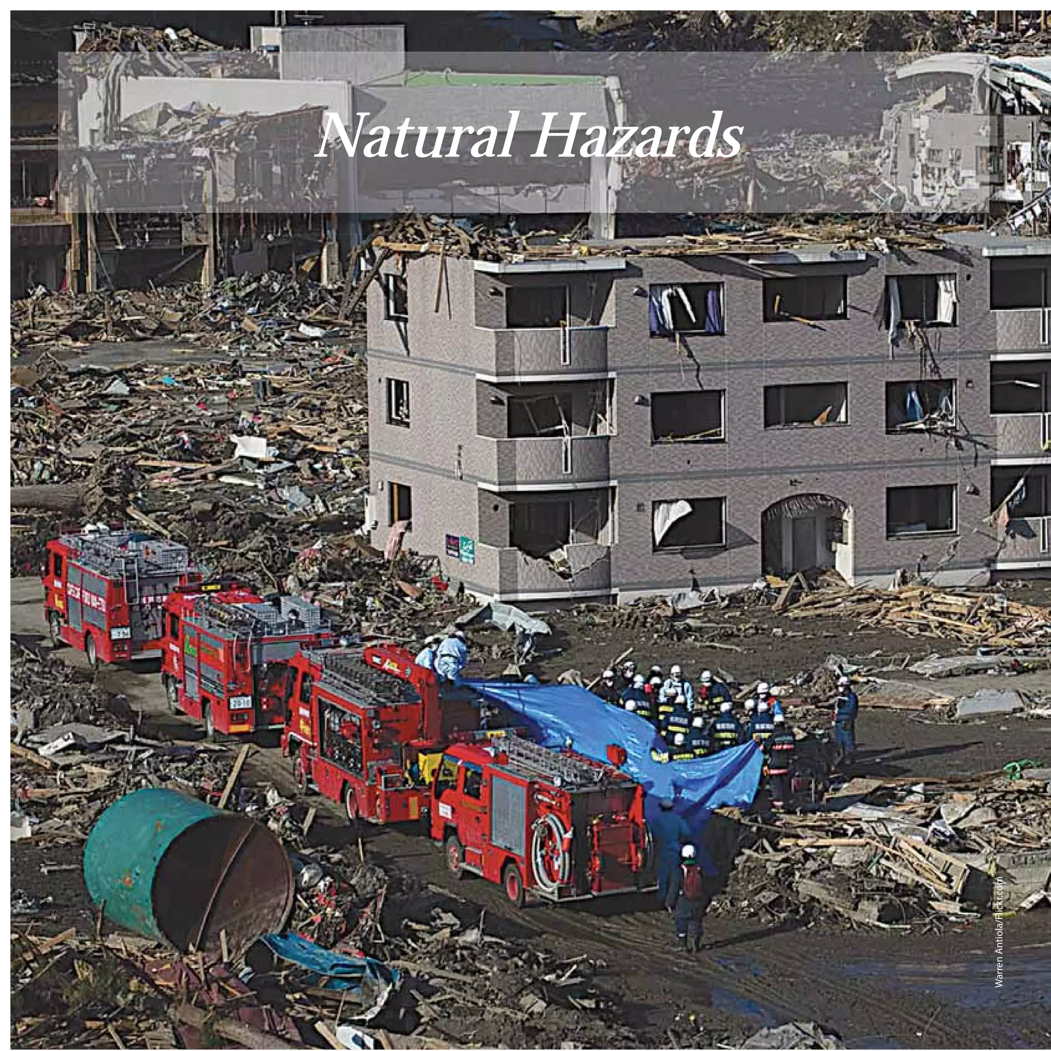 51
                                 Natural Hazards




     Warren Antiola/Flickr.com
 