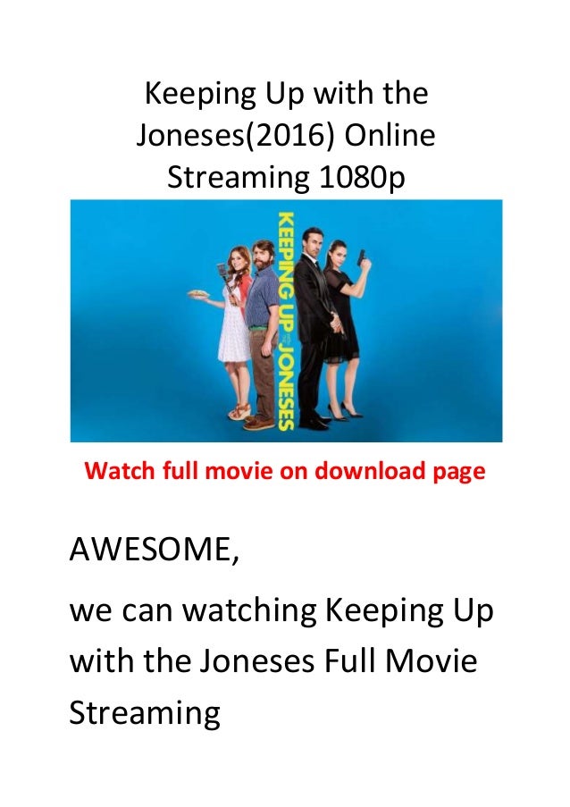 Keeping Up With The Joneses 2016 Comedy Action Movie