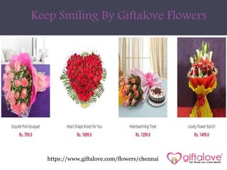 Keep Smiling By Giftalove Flowers
https://www.giftalove.com/flowers/chennai
 