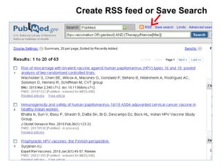 Create RSS feed or Save Search
 