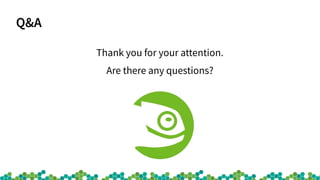 Q&A
Thank you for your attention.
Are there any questions?
 