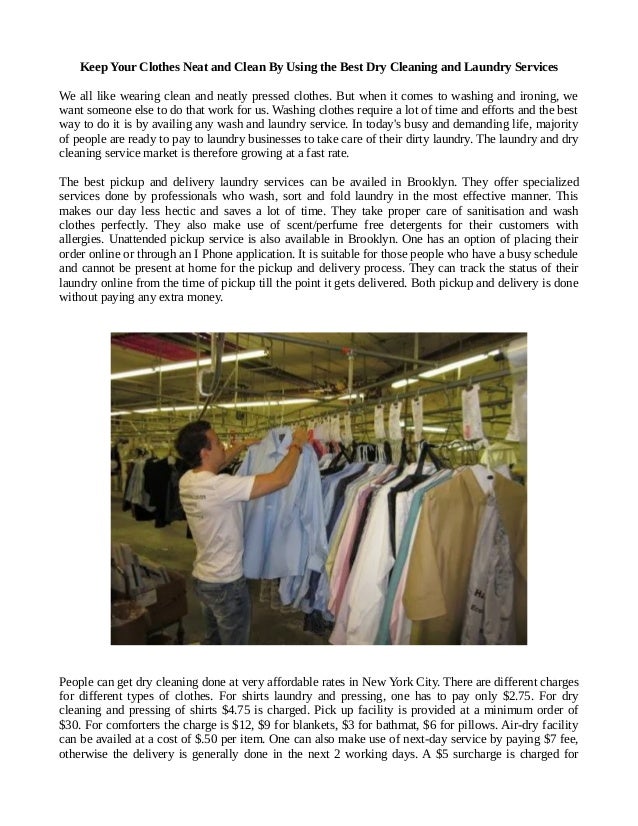 Keep your clothes neat and clean by using the best dry cleaning and