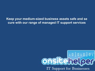 Keep your medium-sized business assets safe and secure with our range ...