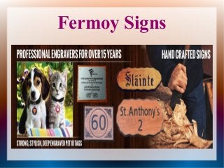 Fermoy Signs
 
