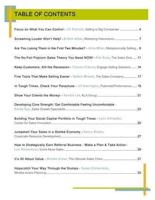 TABLE OF CONTENTS

Focus on What You Can Control - Jill Konrath, Selling to Big Companies ...................... 4


Screa...