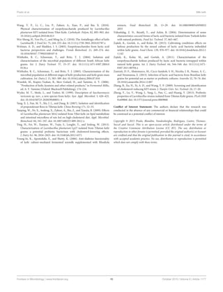 Prado et al. Milk keﬁr
Wang, Y. P., Li, C., Liu, P., Zaheer, A., Xiao, P., and Bai, X. (2010).
Physical characterization of exopolysaccharide produced by Lactobacillus
plantarum KF5 isolated from Tibet Keﬁr. Carbohydr. Polym. 82, 895–903. doi:
10.1016/j.carbpol.2010.06.013
Wei-Sheng, H., Yen-Po, C., and Ming-Ju, C. (2010). The Antiallergic eﬀect of keﬁr
Lactobacilli. J. Food Sci. 75, 244–253. doi: 10.1111/j.1750-3841.2010.01787.x
Welman, A. D., and Maddox, I. S. (2003). Exopolysaccharides from lactic acid
bacteria: perspectives and challenges. Trends Biotechnol. 21, 269–274. doi:
10.1016/S0167-7799(03)00107-0
Witthuhn, R. C., Schoeman, T., and Britz, T. J. (2004). Isolation and
characterisation of the microbial population of diﬀerent South African keﬁr
grains. Int. J. Dairy Technol. 57, 33–37. doi: 10.1111/j.1471-0307.2004.0
0126.x
Witthuhn, R. C., Schoeman, T., and Britz, T. J. (2005). Characterisation of the
microbial population at diﬀerent stages of keﬁr production and keﬁr grain mass
cultivation. Int. Dairy J. 15, 383–389. doi: 10.1016/j.idairyj.2004.07.016
Wszolek, M., Kupiec-Teahan, B., Skov Gulard, H., and Tamime, A. Y. (2006).
“Production of keﬁr, koumiss and other related products,” in Fermented Milks,
ed. A. Y. Tamime (Oxford: Blackwell Publishing), 174–216.
Wyder, M. T., Meile, L., and Teuber, M. (1999). Description of Saccharomyces
turicensis sp. nov., a new species from kefyr. Syst. Appl. Microbiol. 3, 420–425.
doi: 10.1016/S0723-2020(99)80051-4
Yang, X. J., Fan, M. T., Shi, J. L., and Dang, B. (2007). Isolation and identiﬁcation
of preponderant ﬂora in Tibetan keﬁr. China Brewing 171, 52–55.
Yanping, W., Nv, X., Aodeng, X., Zaheer, A., Bin, Z., and Xiaojia, B. (2009). Eﬀects
of Lactobacillus plantarum MA2 isolated from Tibet keﬁr on lipid metabolism
and intestinal microﬂora of rats fed on high-cholesterol diet. Appl. Microbiol.
Biotechnol. 84, 341–347. doi: 10.1007/s00253-009-2012-x
Ying, H., Fei, W., Xiaojun, W., Yujie, S., Longfei, Y., and Jinfeng, W. (2013).
Characterization of Lactobacillus plantarum Lp27 isolated from Tibetan keﬁr
grains: a potential probiotic bacterium with cholesterol-lowering eﬀects.
J. Dairy Sci. 96, 2816–2825. doi: 10.3168/jds.2012-6371
Young-In, K., Apostolidis, E., and Shetty, K. (2006). Anti-diabetes functionality
of keﬁr culture-mediated fermented soymilk supplemented with Rhodiola
extracts. Food Biotechnol. 20, 13–29. doi: 10.1080/0890543050052
2055
Yüksekdag, Z. N., Beyatli, Y., and Aslim, B. (2004). Determination of some
characteristics coccoid forms of lactic acid bacteria isolated from Turkish keﬁrs
with natural probiotic. Food Sci. Technol. 37, 663–667.
Zajšek, K., Goršek, A., and Kolar, M. (2013). Cultivating conditions eﬀects on
keﬁran production by the mixed culture of lactic acid bacteria imbedded
within keﬁr grains. Food Chem. 139, 970–977. doi: 10.1016/j.foodchem.2012.1
1.142
Zajšek, K., Kolar, M., and Goršek, A. (2011). Characterisation of the
exopolysaccharide keﬁran produced by lactic acid bacteria entrapped within
natural keﬁr grains. Int. J. Dairy Technol. 64, 544–548. doi: 10.1111/j.1471-
0307.2011.00704.x
Zanirati, D. F., Abatemarco, M., Cicco Sandesb, S. H., Nicolia, J. R., Nunes, A. C.,
and Neumanna, E. (2015). Selection of lactic acid bacteria from Brazilian keﬁr
grains for potential use as starter or probiotic cultures. Anarobe 32, 70–76. doi:
10.1016/j.anaerobe.2014.12.007
Zhang, B., Xu, N., Xi, A. D., and Wang, Y. P. (2009). Screening and identiﬁcation
of cholesterol-reducing KF5 strain. J. Tianjin Univ. Sci. Technol. 24, 17–20.
Zheng, Y., Lu, Y., Wang, J., Yang, L., Pan, C., and Huang, Y. (2013). Probiotic
properties of Lactobacillus strains isolated from Tibetan Keﬁr grains. PLoS ONE
8:e69868. doi: 10.1371/journal.pone.0069868
Conﬂict of Interest Statement: The authors declare that the research was
conducted in the absence of any commercial or ﬁnancial relationships that could
be construed as a potential conﬂict of interest.
Copyright © 2015 Prado, Blandón, Vandenberghe, Rodrigues, Castro, Thomaz-
Soccol and Soccol. This is an open-access article distributed under the terms of
the Creative Commons Attribution License (CC BY). The use, distribution or
reproduction in other forums is permitted, provided the original author(s) or licensor
are credited and that the original publication in this journal is cited, in accordance
with accepted academic practice. No use, distribution or reproduction is permitted
which does not comply with these terms.
Frontiers in Microbiology | www.frontiersin.org 10 October 2015 | Volume 6 | Article 1177
 