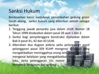 Ogun, Daniel memperdalam perselisihan terkait dugaan pelanggaran hukum bangunan