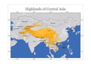Highlands of Central Asia
 