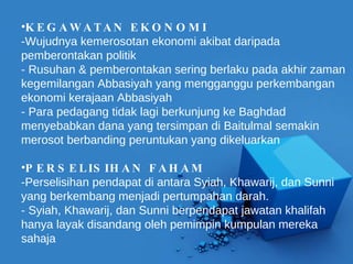 Faktor kemerosotan kerajaan abbasiyah