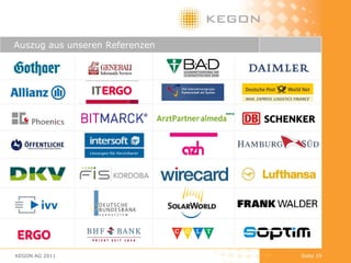Auszug aus unseren Referenzen KEGON AG 2011 Seite  