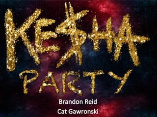 Ke$ha Party