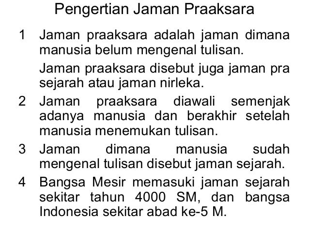 Kehidupan Pra Aksara Di Indonesia