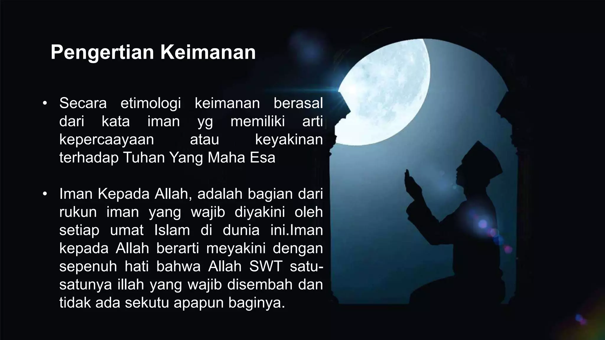 Keimanan dan Ketaqwaan Kepada Tuhan Yang Maha Esa | PPTX