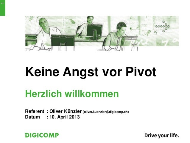 Keine Angst Vor Pivot