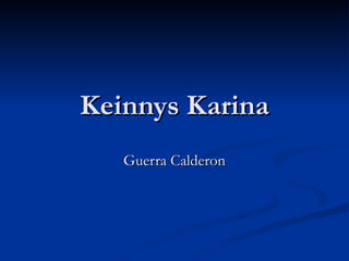 Keinnys Karina Guerra Calderon 