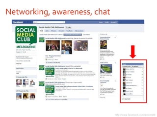 Networking, awareness, chat http://www.facebook.com/smcmelb 