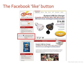 The Facebook ‘like’ button http://www.zazz.com.au/ 
