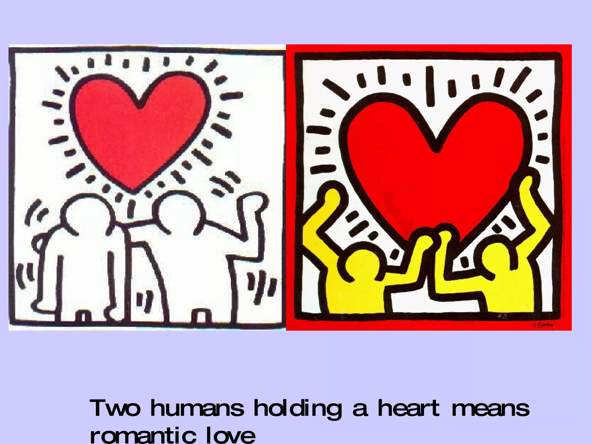 Two humans holding a heart means romantic love 