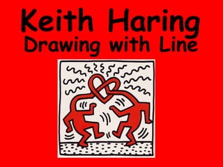 Keith Haring Drawing with Line 