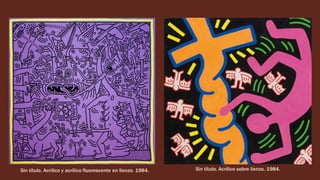 Sin título. Acrílico y acrílico fluorescente en lienzo. 1984. Sin título. Acrílico sobre lienzo. 1984.
 