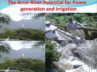The Arror River Potential for Power  generation and Irrigation Keiyo Maraket County-Home of great Champions! 
