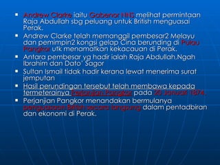 Kekayaan hasil bumi dorong campurtangan british
