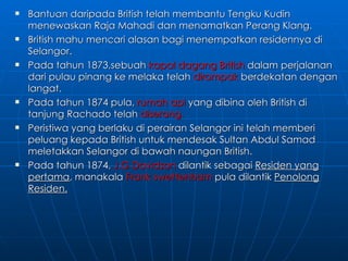 Kekayaan hasil bumi dorong campurtangan british