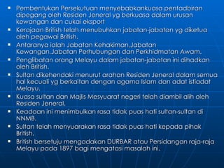Kekayaan hasil bumi dorong campurtangan british