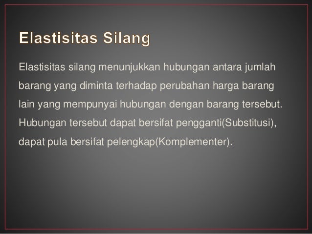 Suatu Barang Dapat Disebut Barang Substitusi Jika Barang Tersebut