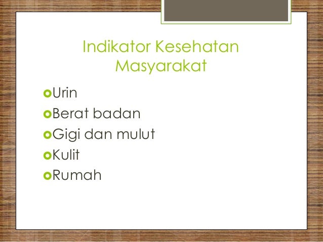 Faktor faktor yang mempengaruhi derajat kesehatan masyarakat