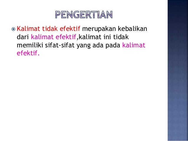 Kalimat Efektif dan Tidak Efektif