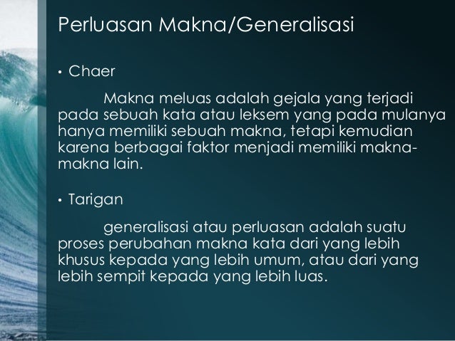 Contoh Generalisasi Atau Perluasan Makna - Rasmi W