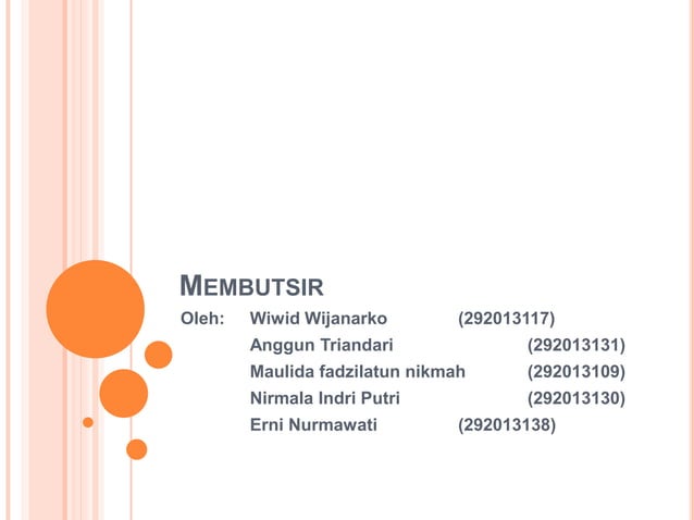 Pengertian Teknik Membutsir Adalah Kel 6 membutsir