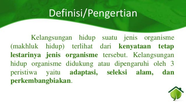 Kelangsungan hidup makhluk hidup