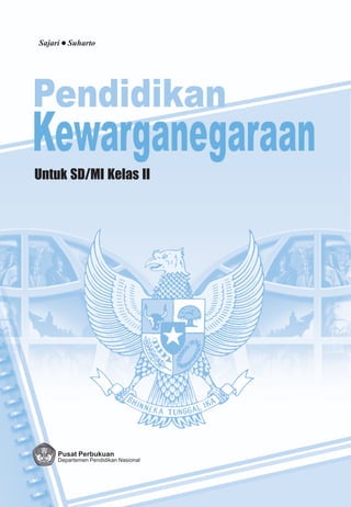 i
Sajari Suharto
Untuk SD/MI Kelas II
Pusat Perbukuan
Departemen Pendidikan Nasional
 
