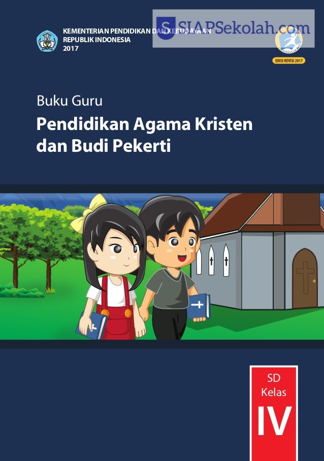 Buku Bse Kelas 04 Sd Pendidikan Agama Kristen Dan Budi Pekerti Guru 2