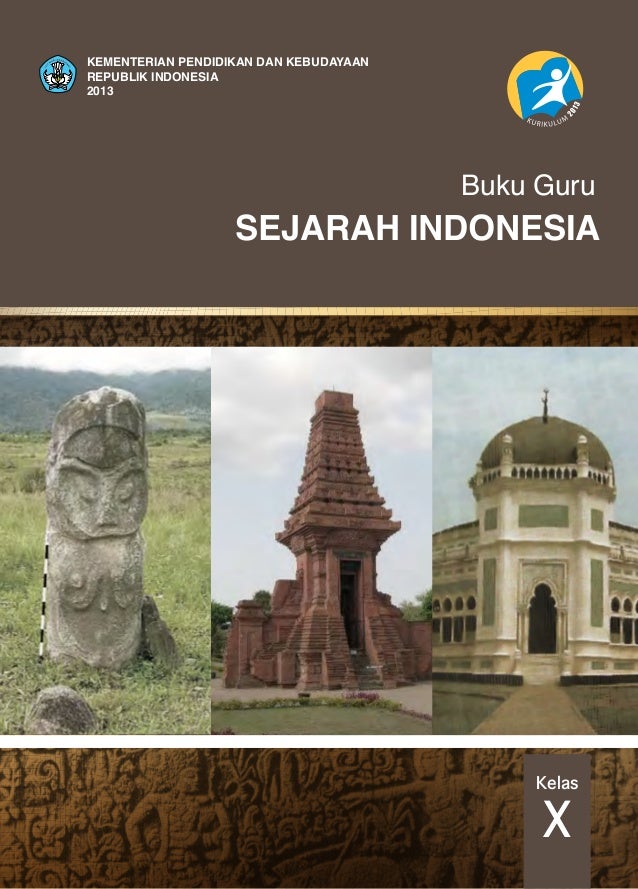 Kunci Jawaban Sejarah Indonesia Kelas 10 Kurikulum 2013 Seputar Sejarah