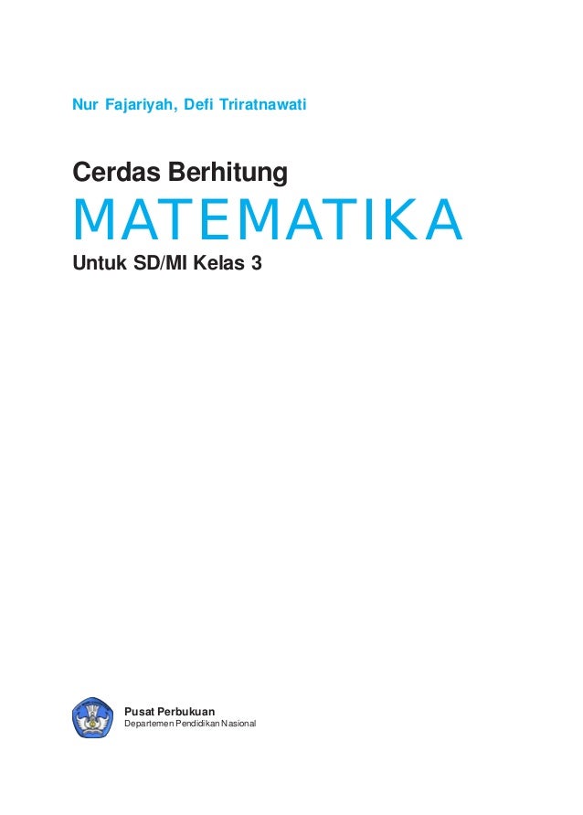Cerdas Berhitung Matematika Untuk Sd Mi Kelas 3 Cerdas Berhitung Matematika Untuk Sd Mi Kelas 3