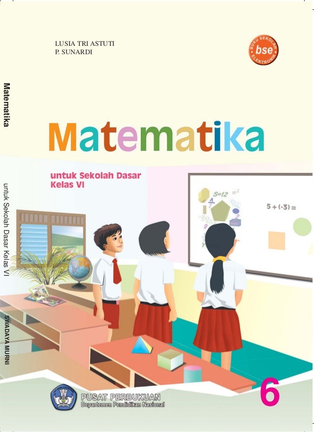 Materi Pelajaran Matematika Kelas 6 Sd Kurikulum 2013 - Seputar Kelas