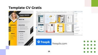 Template CV Gratis
freepik.com
20
 
