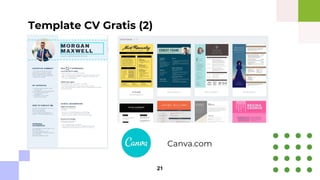 Template CV Gratis (2)
Canva.com
21
 